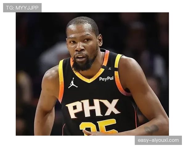 杜兰特无球效率提升，拉开空间改变太阳进攻结构